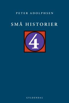 Små historier. Bind 4