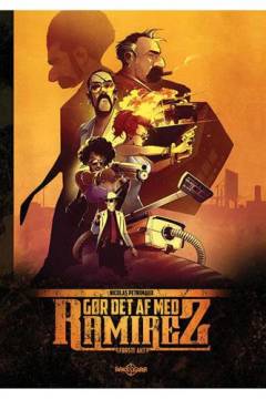 Gør det af med Ramirez. Akt 1