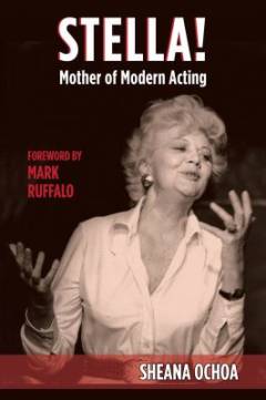 Stella! : mother of modern acting