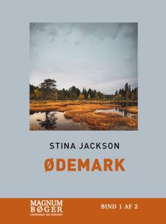 Ødemark. Bind 1 (Stor skrift)