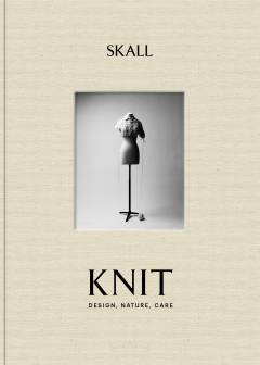 Skall knit : design, nature, care