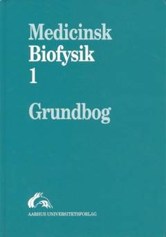 Medicinsk biofysik. Bind 2 : Opgaver