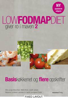 Low FODMAP diet - giver ro i maven 2 : basiskøkkenet og flere opskrifter