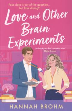 Love and other brain experiments