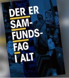 Der er samfundsfag i alt : grundbog i samfundsfag C med øvelser og arbejdsformer
