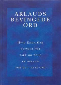 Arlauds bevingede ord : citater fra Det gamle Testamente til Politiken