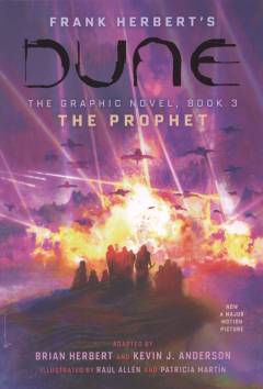Dune - the graphic novel. Book 3 : The prophet