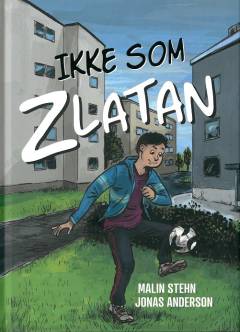Ikke som Zlatan