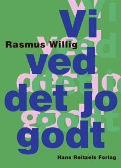 Vi ved det jo godt : fragmenter fra den offentlige debat