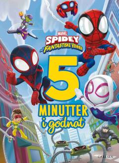 5 minutter i godnat : Spidey og hans fantastiske venner