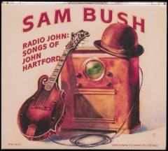 Radio John : songs of John Hartford