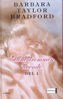 Hold drømmen levende. 1. del
