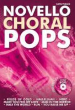 Novello choral pops : SATB/piano