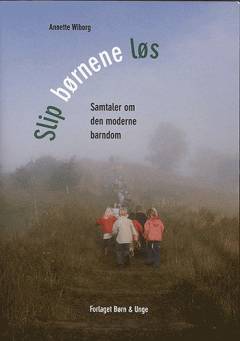 Slip børnene løs
