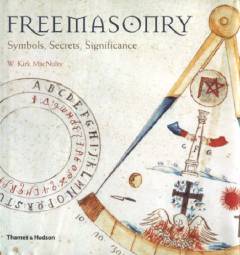 Freemasonry : symbols, secrets, significance
