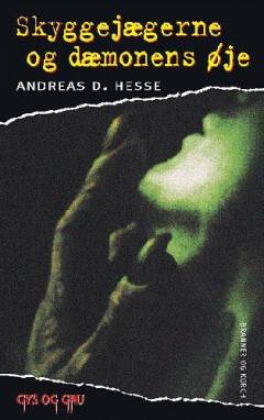 Skyggejægerne og dæmonens øjne