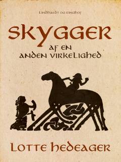 Skygger af en anden virkelighed : oldnordiske myter