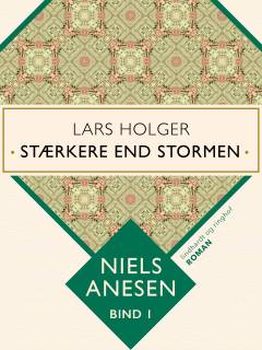 Lars Holger - stærkere end stormen