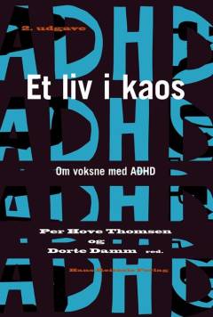Et liv i kaos : om voksne med ADHD