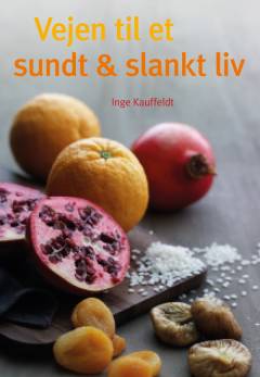 Vejen til et sundt & slankt liv