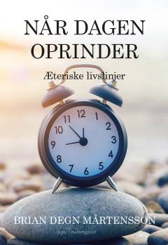 Når dagen oprinder : æteriske livslinjer