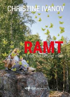 Ramt - af det, der betyder mest