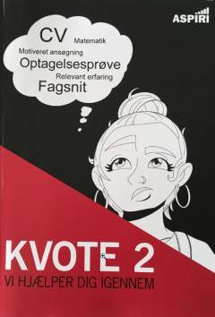 Kvote 2 : vi hjælper dig igennem