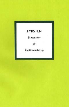 Fyrsten : et eventyr