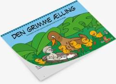 Den grimme ælling : eventyret om Den grimme ælling fortalt til de 2-6-årige