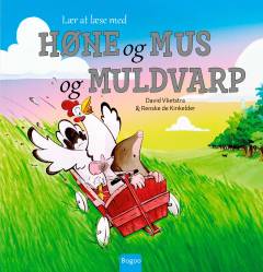 Lær at læse med Høne og Mus og Muldvarp