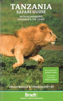 Tanzania safari guide : with Kilimanjaro, Zanzibar and the coast