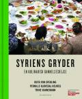 Sperling, Ruth von: Syriens gryder : en kulinarisk dannelsesrejse