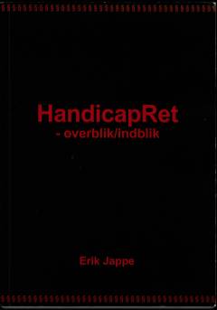 Handicapret : overblik-indblik
