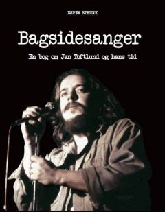Bagsidesanger : en bog om Jan Toftlund og hans tid