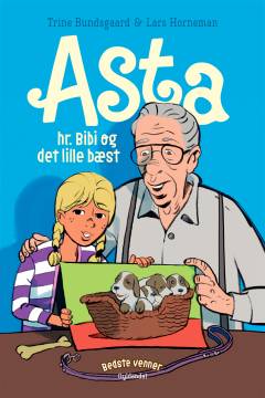 Asta, hr. Bibi og det lille bæst