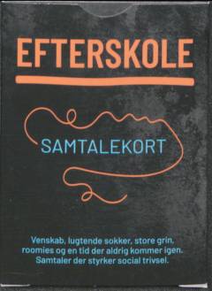 Efterskole : samtalekort : venskab lugtende sokker, store grin, roomies og en tid der aldrig kommer igen : samtaler der styrker social trivsel : samtalekort der sætter ord på det at være på efterskole