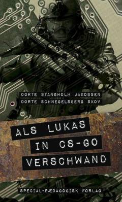 Als Lukas in CS-GO verschwand