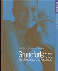 Grundforløbet : sundhed, omsorg og pædagogik
