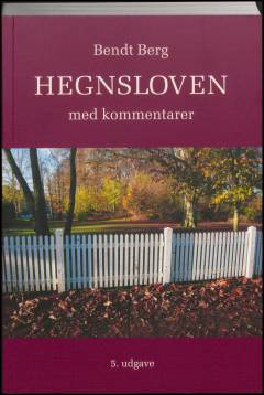 Hegnsloven med kommentarer