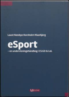 eSport : en undervisningshåndbog i CS:GO & LoL