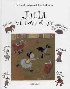 Julia vil have et dyr