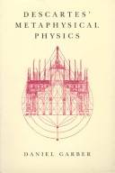 Descartes' metaphysical physics