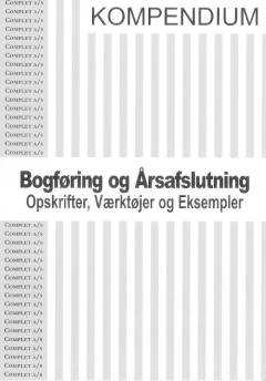 Complet kompendium i bogføring og årsafslutning