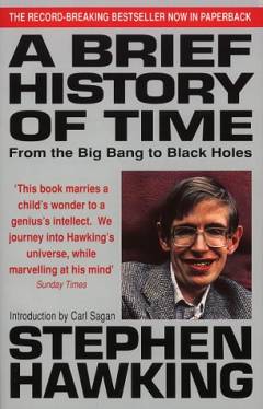 A brief history of time : from the big bang to black holes