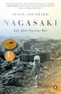 Nagasaki - life after nuclear war