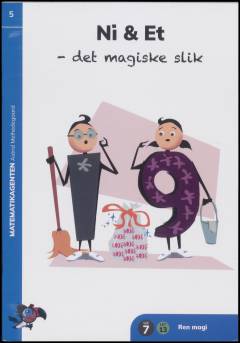 Ni & Et : det magiske slik