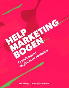 Help marketing bogen : grundbogen i digital markedsføring
