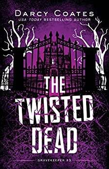 The twisted dead