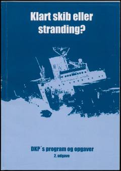 Klart skib eller stranding?