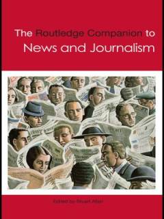 The Routledge companion to news and journalism